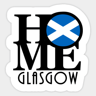 HOME Glasgow Scotland Sticker